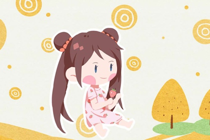 2022年虎年七月出生女宝宝取名 温柔可爱 好听顺口